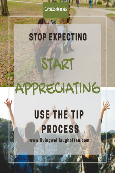 Stop Expecting and Start Appreciating