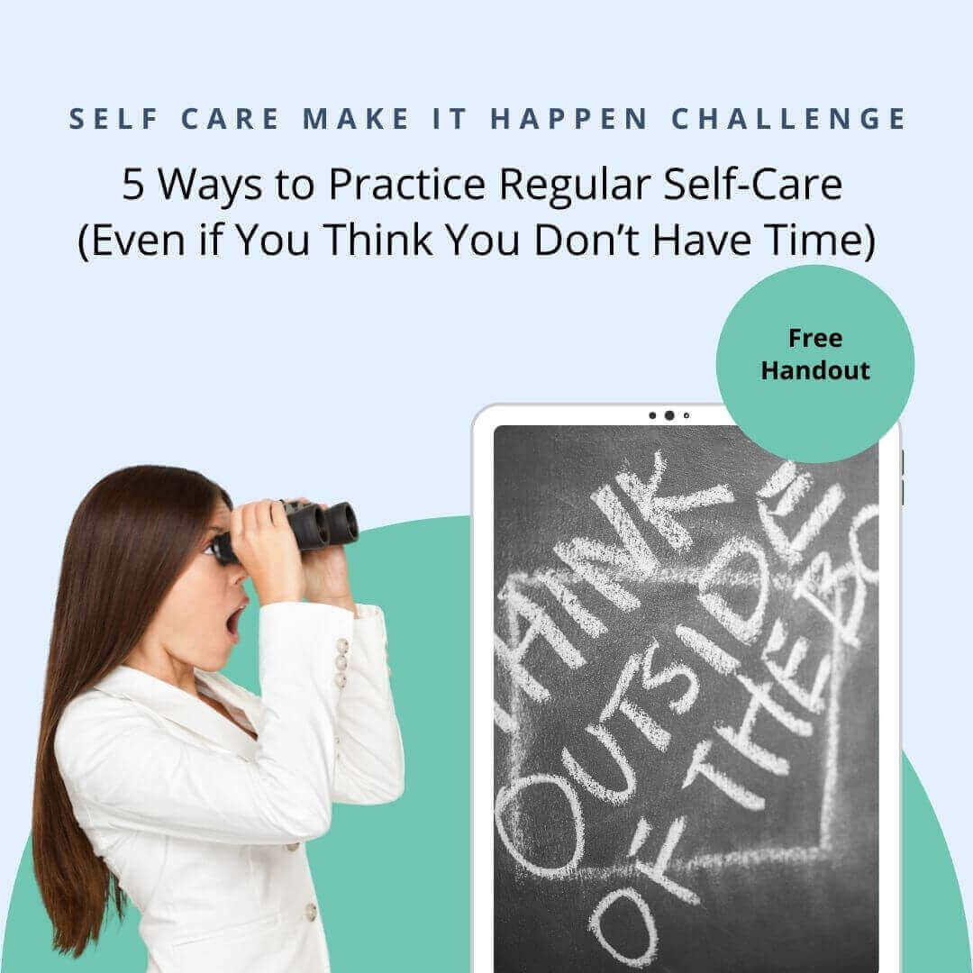 Self Care Even if You Think You Don't Have Time